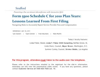 Form 5500 Schedule C for 2010 Plan Years: Lessons Learned From First Filing Navigating Rules to