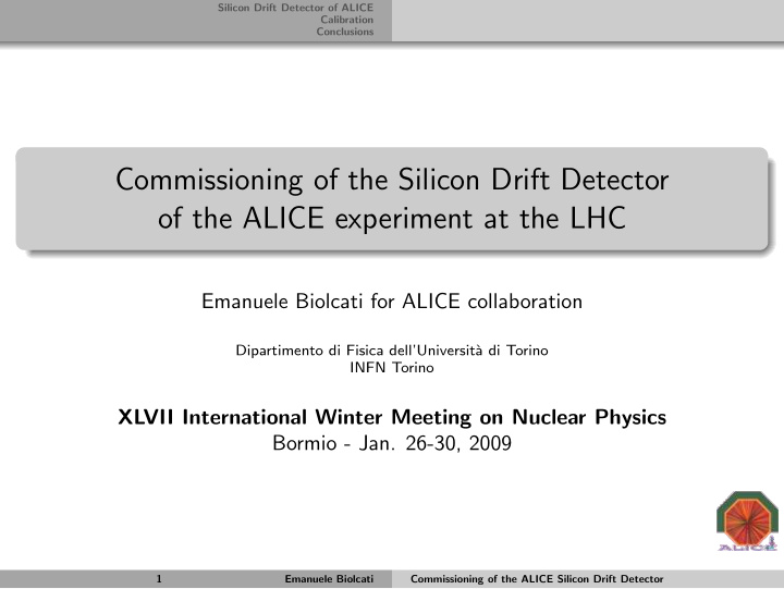 commissioning of the silicon drift detector of the alice