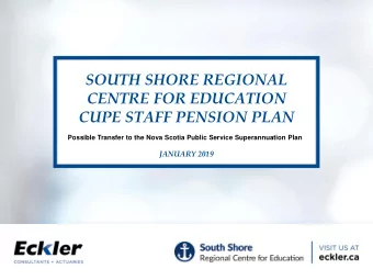CUPE STAFF PENSION PLAN  Possible Transfer to the Nova Scotia Public Service Superannuation Plan