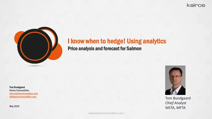 i i know ow when en to hed edge ge us usin ing g analytic