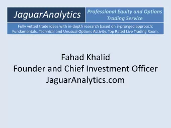 JaguarAnalytics  Trading Service  Fully vetted trade ideas with in-depth research based on