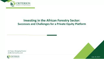 Investing in the African Forestry Sector:  Successes and Challenges for a Private Equity Platform