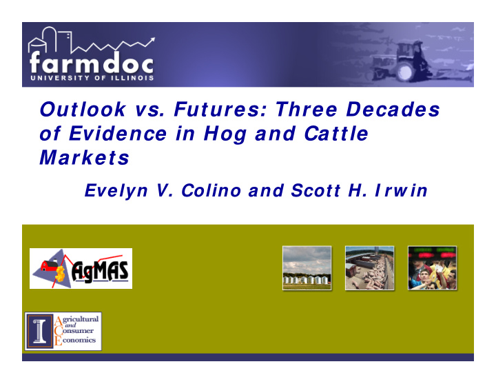 outlook vs futures three decades of evidence in hog and