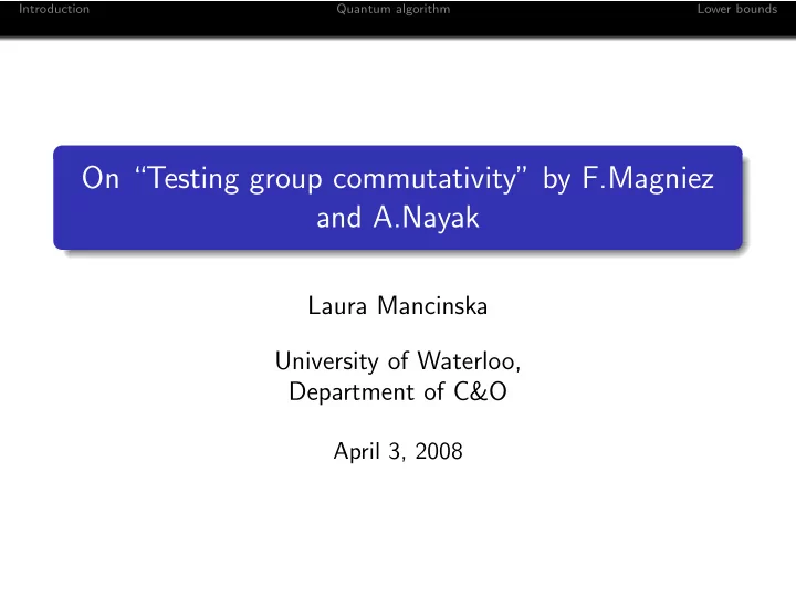 on testing group commutativity by f magniez and a nayak