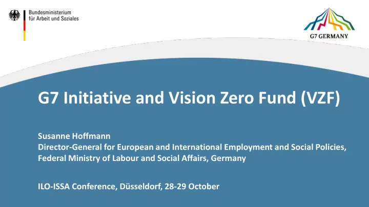 g7 initiative and vision zero fund vzf