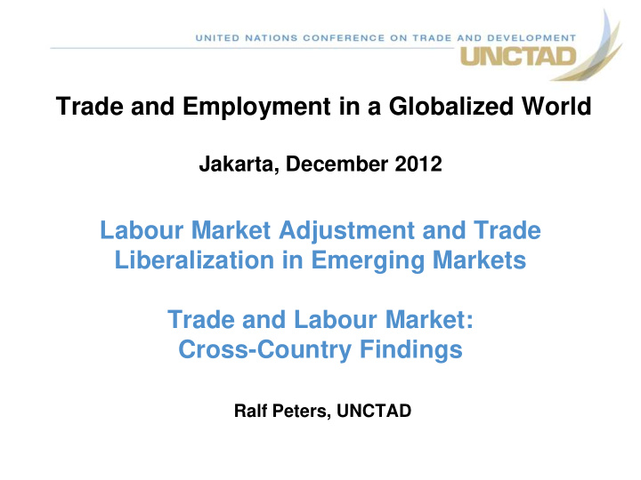 ralf peters unctad motivation the trade to gdp ratio has