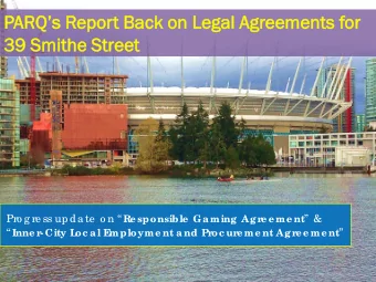 PARQs R  s Repor  port Ba  Back on  on Le  Legal A  Agre  reements f  s for  or  39  39 Sm  Smit