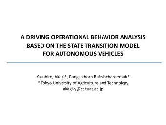 A DRIVING OPERATIONAL BEHAVIOR ANALYSIS  BASED ON THE STATE TRANSITION MODEL  FOR AUTONOMOUS