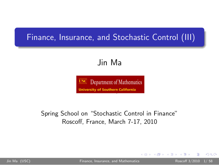 finance insurance and stochastic control iii jin ma
