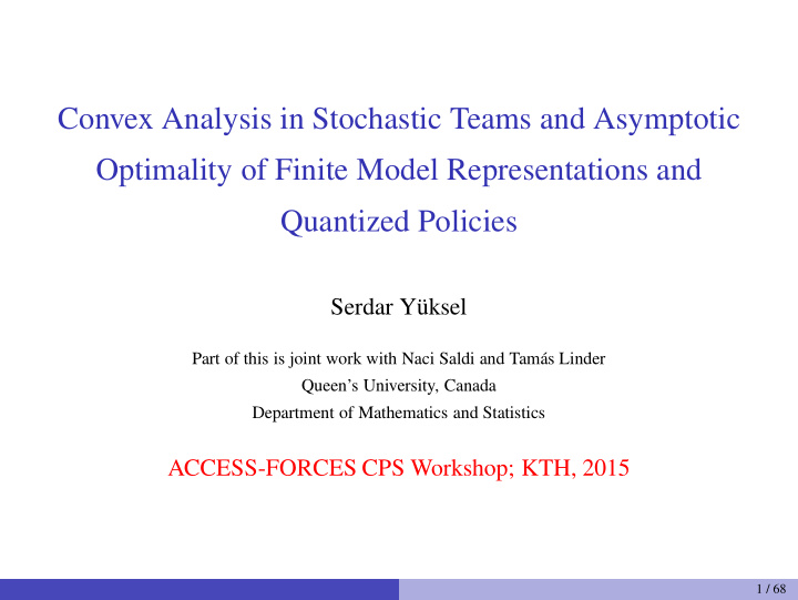 convex analysis in stochastic teams and asymptotic