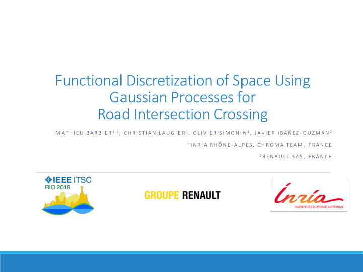 functional discretization of space using gaussian