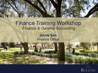 Finance Training Workshop  Finance &amp; General Accounting  Jinnie Son  Finance Office  Agenda
