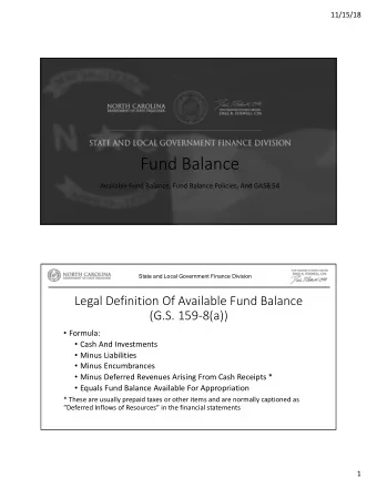 Fund Balance  Available Fund Balance, Fund Balance Policies, And GASB 54  State and Local