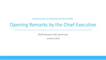Opening Remarks by the Chief Executive  Chief Executive, Mrs Carrie Lam  24 March 2018  Innovations