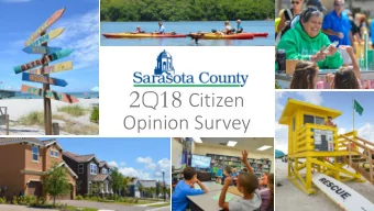2018  2018  Opinion Survey  1  .,  Project Management  a  Sarasota County  Communications