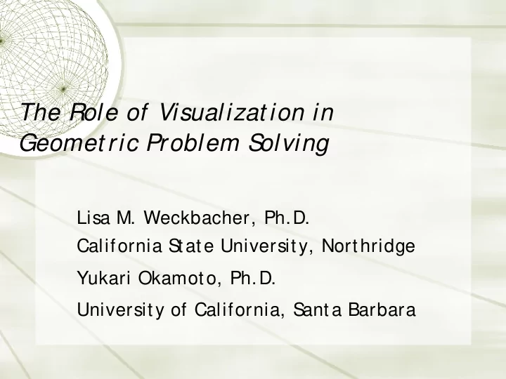 the role of visualizat ion in geomet ric problem s olving