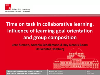 Time on task in collaborative learning.  Influence of learning goal orientation  and group