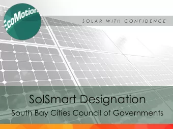 SolSmart Designation  South Bay Cities Council of Governments  Todays Agenda  2  Designation