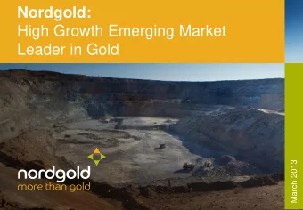 Nordgold:  High Growth Emerging Market  Leader in Gold  March 2013  1  Disclaimer  Information