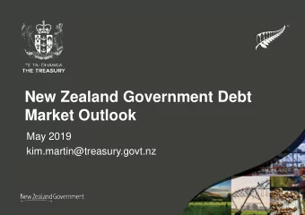 Market Outlook   Fifth level  May 2019  kim.martin@treasury.govt.nz  Overview  Click to edit
