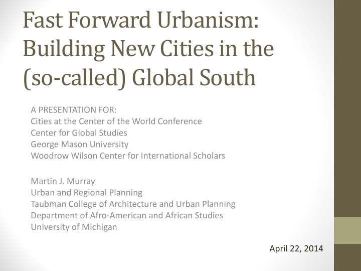 fast forward urbanism building new cities in the so