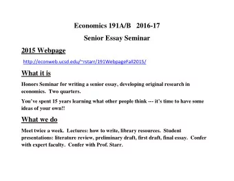 Economics 191A/B   2016-17  Senior Essay Seminar  2015 Webpage