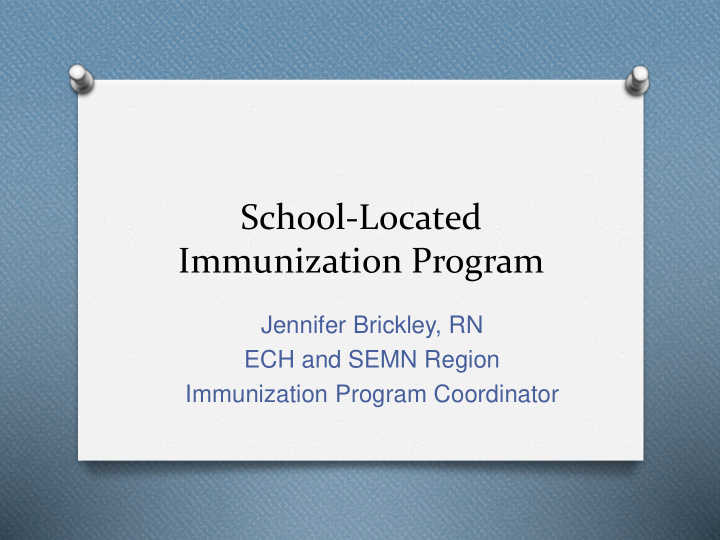 school located immunization program