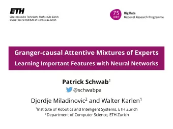 Granger-causal Attentive Mixtures of Experts  Learning Important Features with Neural Networks