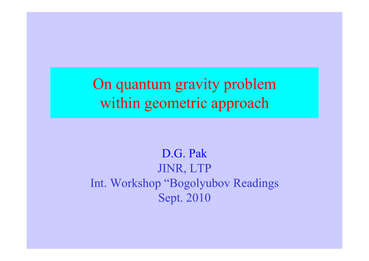 on quantum gravity problem within geometric approach