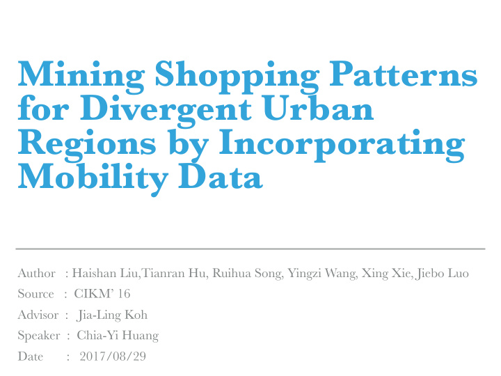 mining shopping patterns for divergent urban regions by