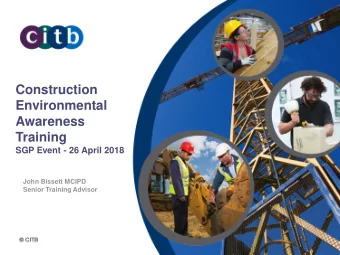 Environmental  Awareness  Training  SGP Event - 26 April 2018  John Bissett MCIPD Senior Training