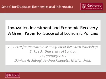 Innovation Investment and Economic Recovery  A Green Paper for Successful Economic Policies  A