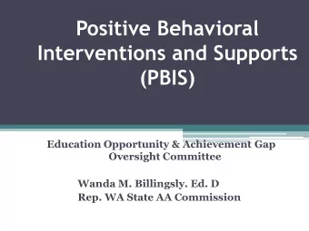 Positive Behavioral  Interventions and Supports (PBIS)  Education Opportunity &amp; Achievement Gap