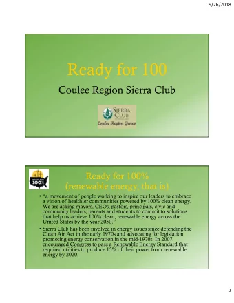Ready for 100  Coulee Region Sierra Club  Ready for 100%  (renewable energy, that is)  a