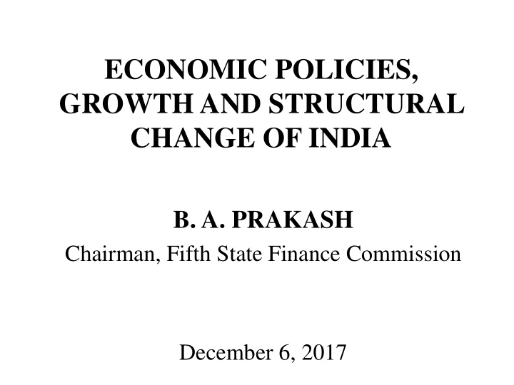 economic policies growth and structural change of india