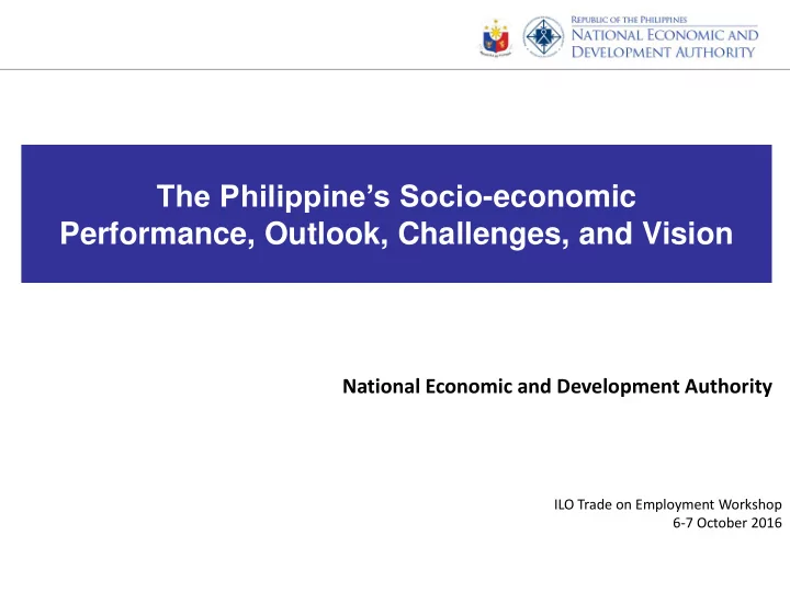 the philippine s socio economic performance outlook