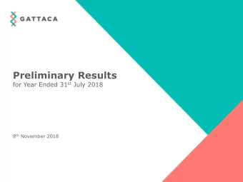 Preliminary Results for Year Ended 31 st July 2018 8 th November 2018  Presenting today  2  Index
