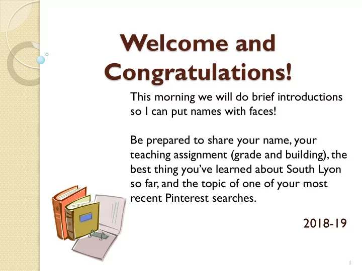 welcome and congratulations