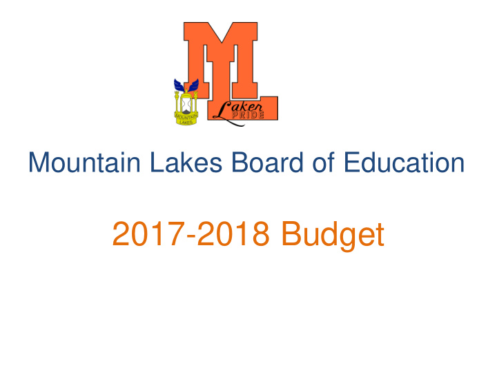 2017 2018 budget mountain lakes school district budget