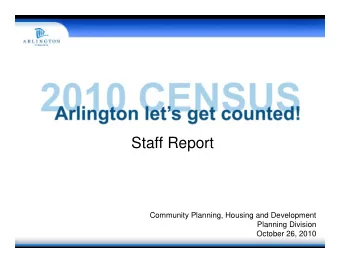 Staff Report  Community Planning, Housing and Development  Planning Division  October 26, 2010  Key