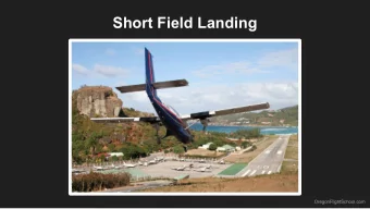 Short Field Landing  OregonFlightSchool.com  What is a Short Field Landing?   Clears obstacles