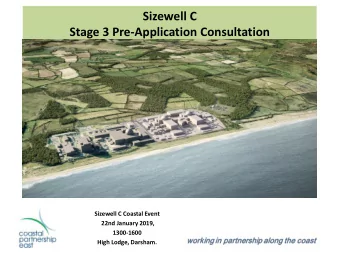 Stage 3 Pre-Application Consultation  Sizewell C Coastal Event  22nd January 2019,  1300-1600  High