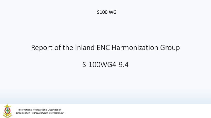 report of the inland enc harmonization group