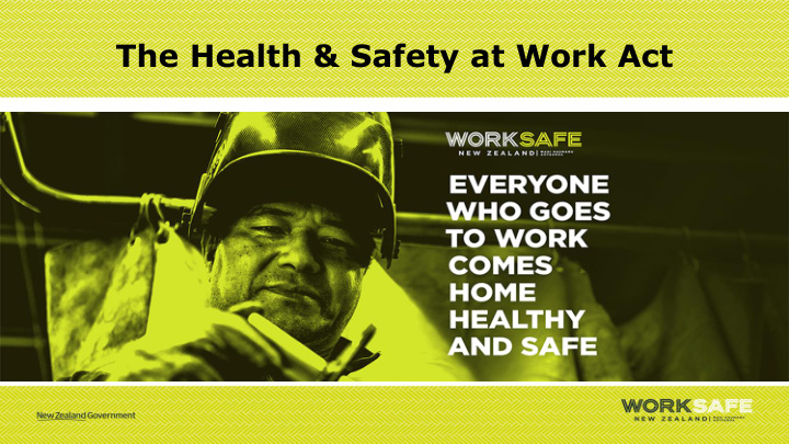 the health safety at work act why do we need new workplace