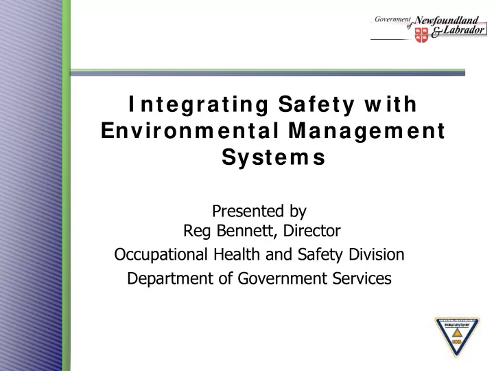 i ntegrating safety w ith environm ental managem ent
