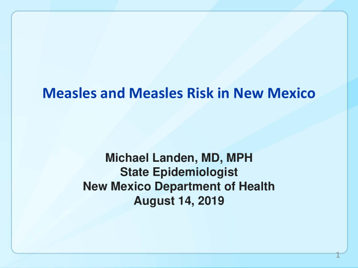 measles and measles risk in new mexico