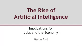Artificial Intelligence  Implications for  Jobs and the Economy  Martin Ford  1  Labor hours in the