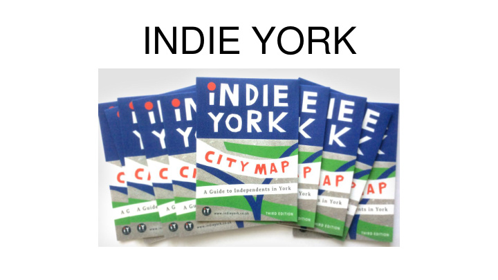 indie york retail 96 food 69 services 50 bars 28 galleries