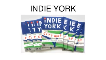 INDIE YORK  Retail    96  Food  69  Services  50  Bars  28  Galleries