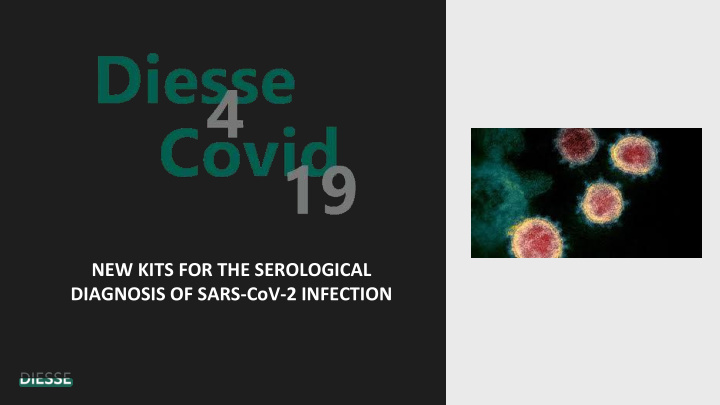 new kits for the serological diagnosis of sars cov 2